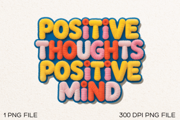 Positive Thoughts Positive PNG Design
